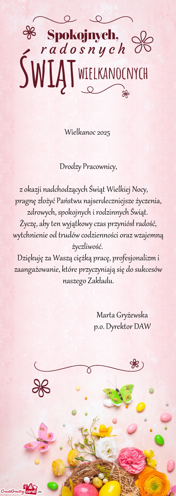 Z okazji nadchodzących Świąt Wielkiej Nocy,  pragnę złożyć Państwu najserdeczniejsze ż
