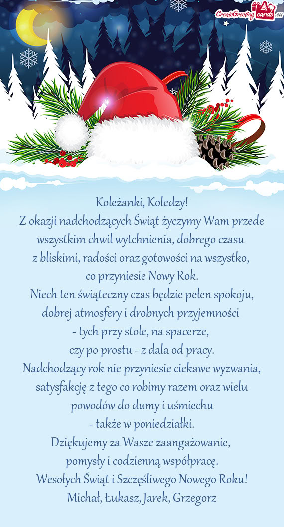 Z okazji nadchodzących Świąt życzymy Wam przede wszystkim chwil wytchnienia, dobrego czasu