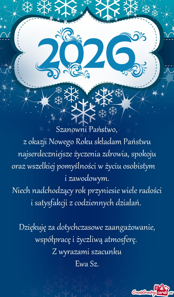 Z okazji Nowego Roku składam Państwu najserdeczniejsze życzenia zdrowia, spokoju oraz wszelkiej p