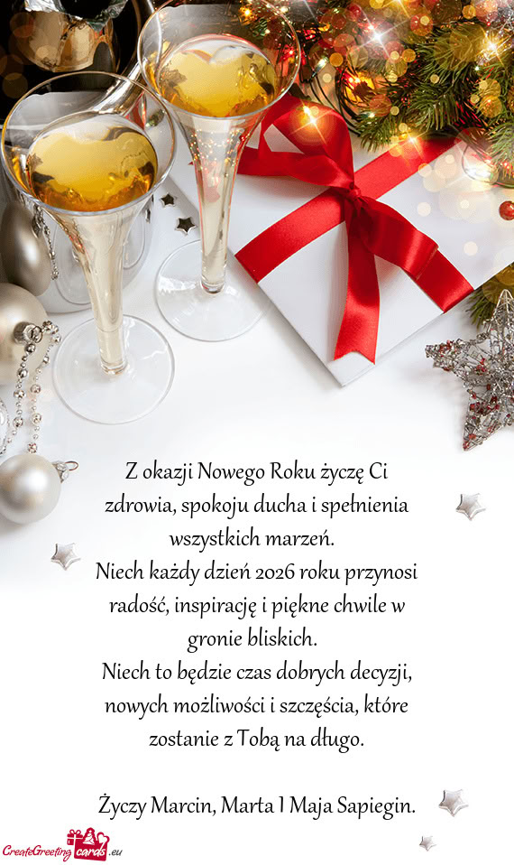 Z okazji Nowego Roku życzę Ci zdrowia, spokoju ducha i spełnienia wszystkich marzeń