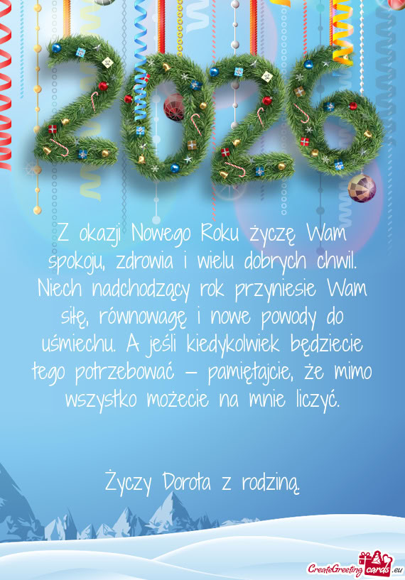 Z okazji Nowego Roku życzę Wam spokoju, zdrowia i wielu dobrych chwil. Niech nadchodzący rok przy