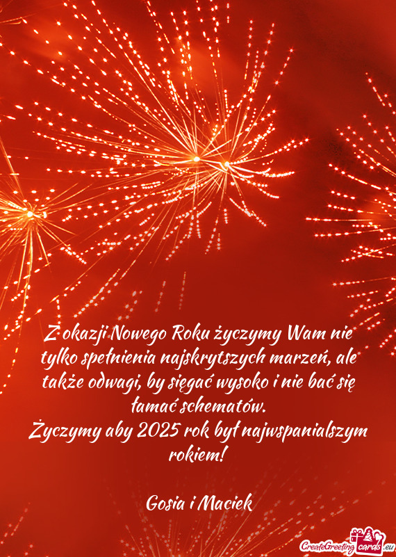 Z okazji Nowego Roku życzymy Wam nie tylko spełnienia najskrytszych marzeń, ale także odwagi, by