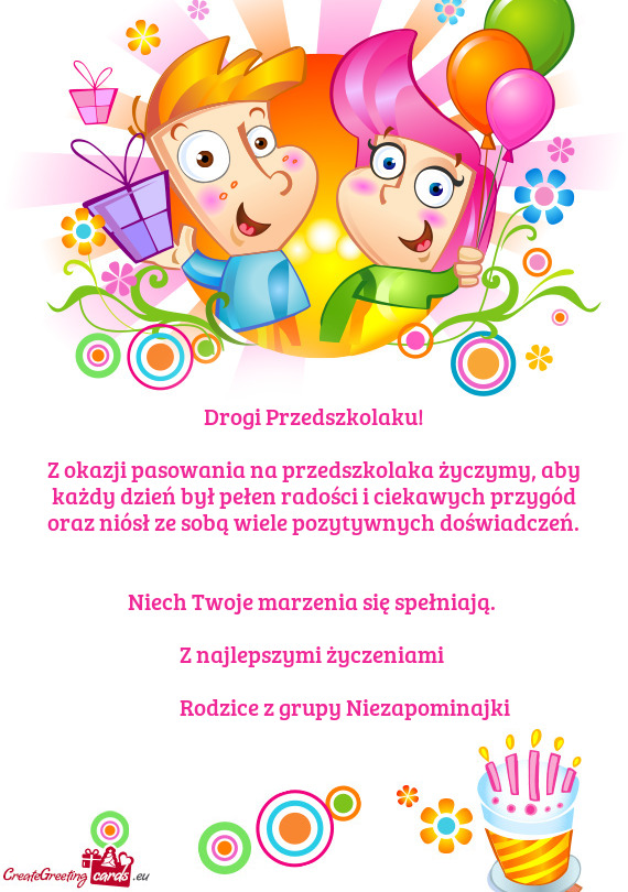 Z okazji pasowania na przedszkolaka życzymy, aby każdy dzień był pełen radości i ciekawych prz
