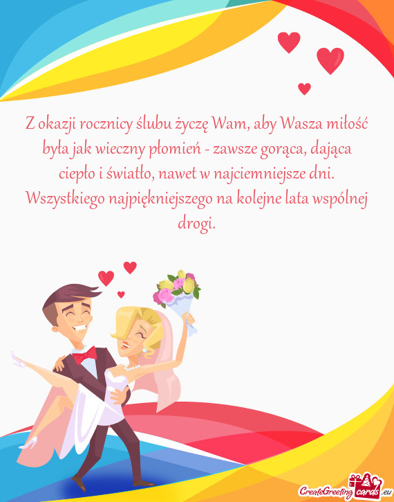 Z okazji rocznicy ślubu życzę Wam, aby Wasza miłość była jak wieczny płomień - zawsze gorą