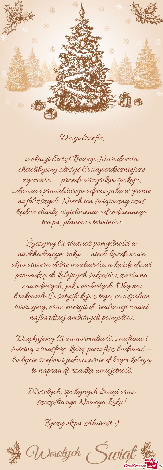Z okazji Świąt Bożego Narodzenia chcielibyśmy złożyć Ci najserdeczniejsze życzenia — przed