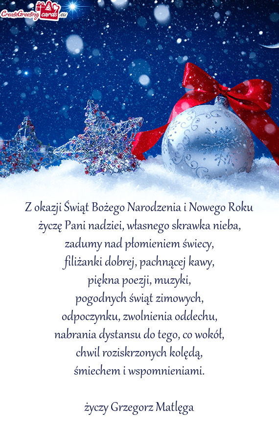 Z okazji Świąt Bożego Narodzenia i Nowego Roku życzę Pani nadziei