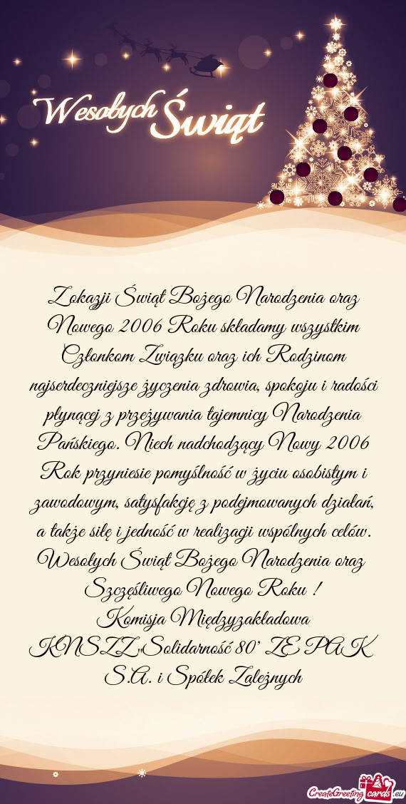 Z okazji Świąt Bożego Narodzenia oraz Nowego 2006 Roku składamy wszystkim Członkom Związku ora
