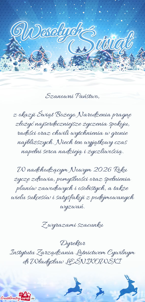 Z okazji Świąt Bożego Narodzenia pragnę złożyć najserdeczniejsze życzenia spokoju, radości