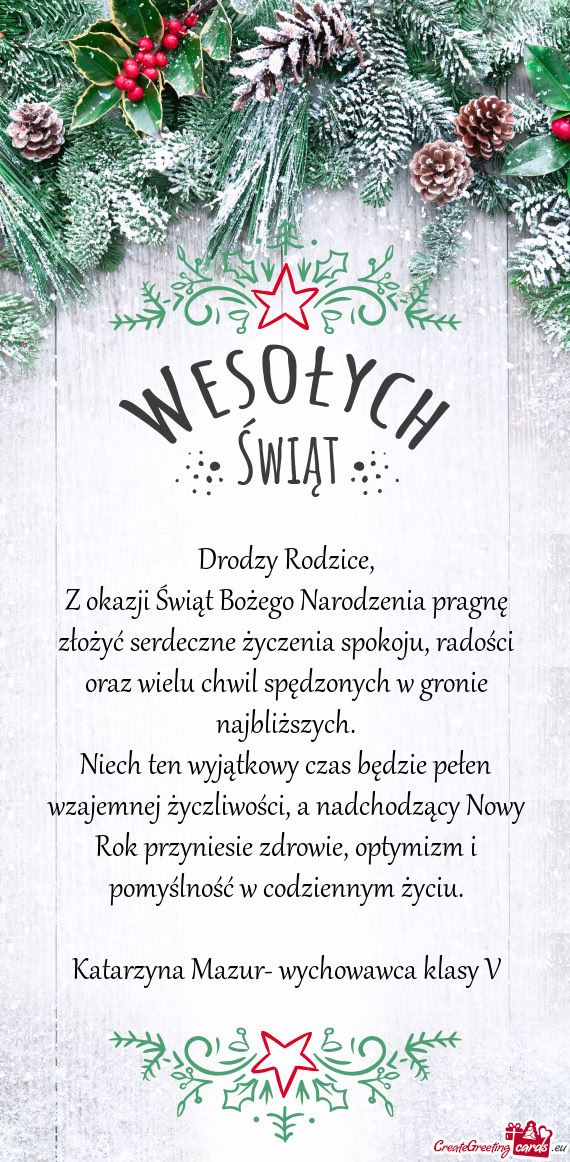 Z okazji Świąt Bożego Narodzenia pragnę złożyć serdeczne życzenia spokoju, radości oraz wie