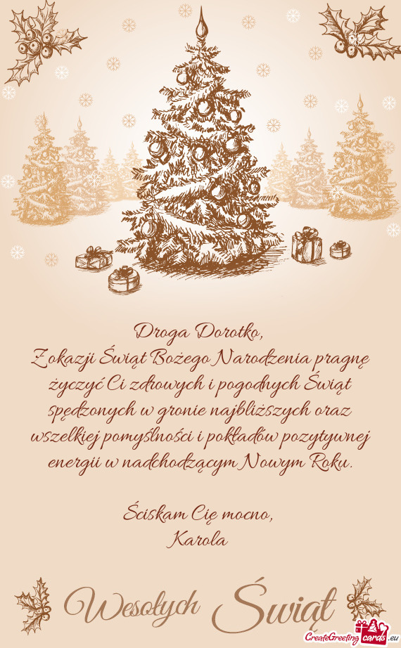 Z okazji Świąt Bożego Narodzenia pragnę życzyć Ci zdrowych i pogodnych Świąt spędzonych w g