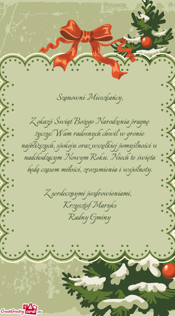 Z okazji Świąt Bożego Narodzenia pragnę życzyć Wam radosnych chwil w gronie najbliższych, spo