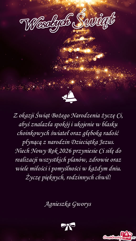 Z okazji Świąt Bożego Narodzenia życzę Ci, abyś znalazła spokój i ukojenie w blasku choinkow