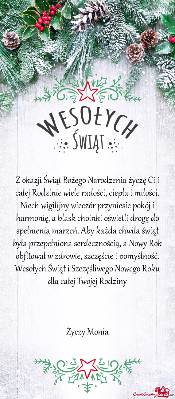 Z okazji Świąt Bożego Narodzenia życzę Ci i całej Rodzinie wiele radości, ciepła i miłości