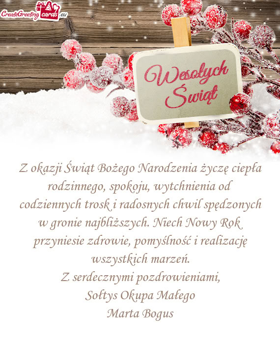 Z okazji Świąt Bożego Narodzenia życzę ciepła rodzinnego, spokoju, wytchnienia od codziennych