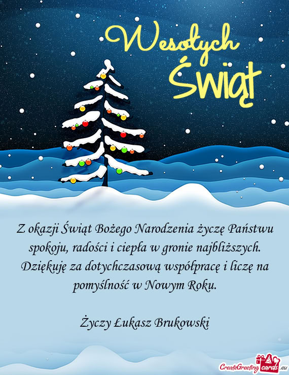 Z okazji Świąt Bożego Narodzenia życzę Państwu spokoju, radości i ciepła w gronie najbliższ