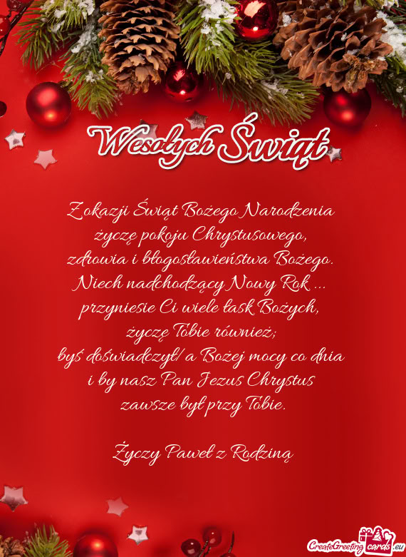 Z okazji Świąt Bożego Narodzenia   życzę pokoju Chrystusowego,   zdrowia