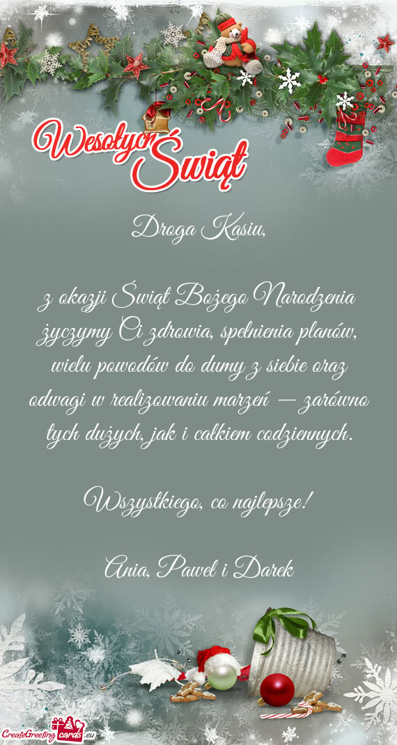 Z okazji Świąt Bożego Narodzenia życzymy Ci zdrowia, spełnienia planów, wielu powodów do dumy