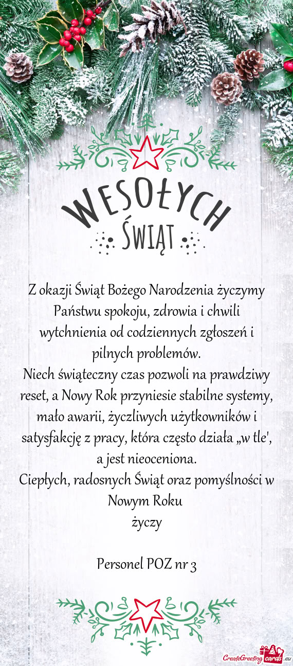 Z okazji Świąt Bożego Narodzenia życzymy Państwu spokoju, zdrowia i chwili wytchnienia od codzi
