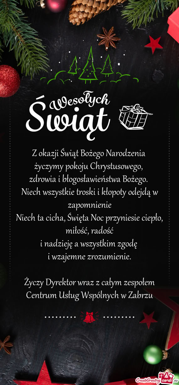 Z okazji Świąt Bożego Narodzenia   życzymy pokoju Chrystusowego,   zdrowia