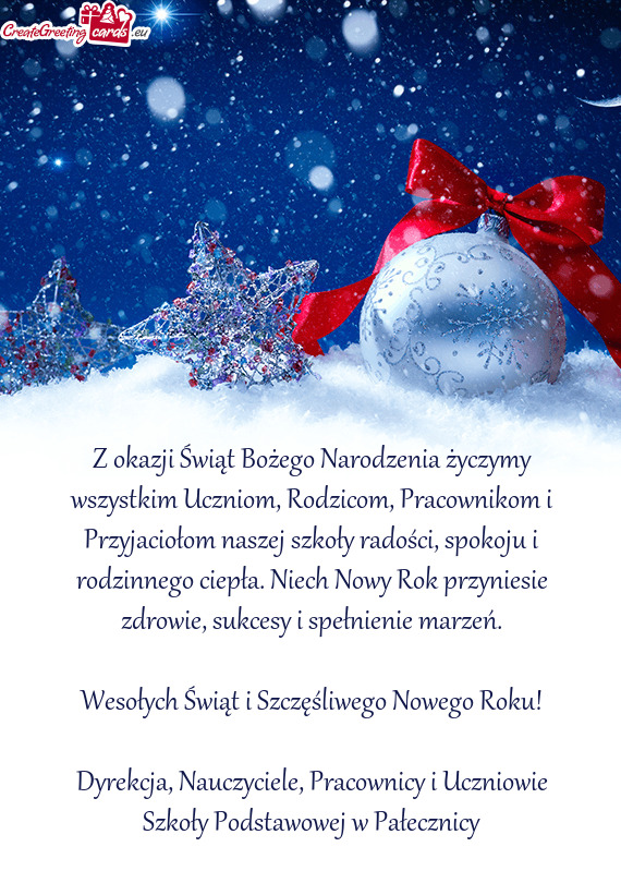 Z okazji Świąt Bożego Narodzenia życzymy wszystkim Uczniom, Rodzicom, Pracownikom i Przyjacioło