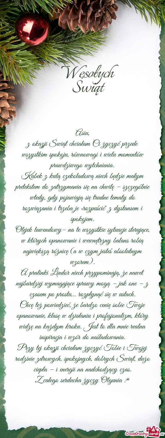 Z okazji Świąt chciałam Ci życzyć przede wszystkim spokoju, równowagi i wielu momentów prawdz