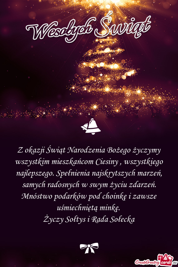 Z okazji Świąt Narodzenia Bożego życzymy wszystkim mieszkańcom Ciesiny , wszystkiego najlepszeg