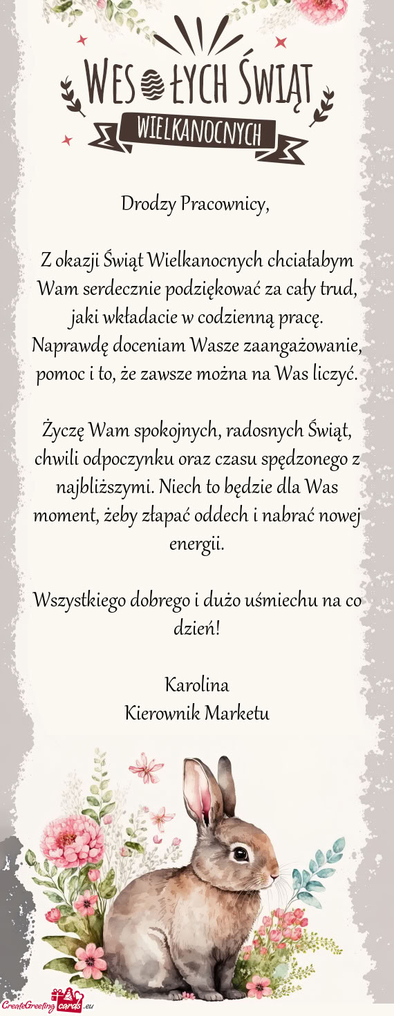 Z okazji Świąt Wielkanocnych chciałabym Wam serdecznie podziękować za cały trud, jaki wkładac