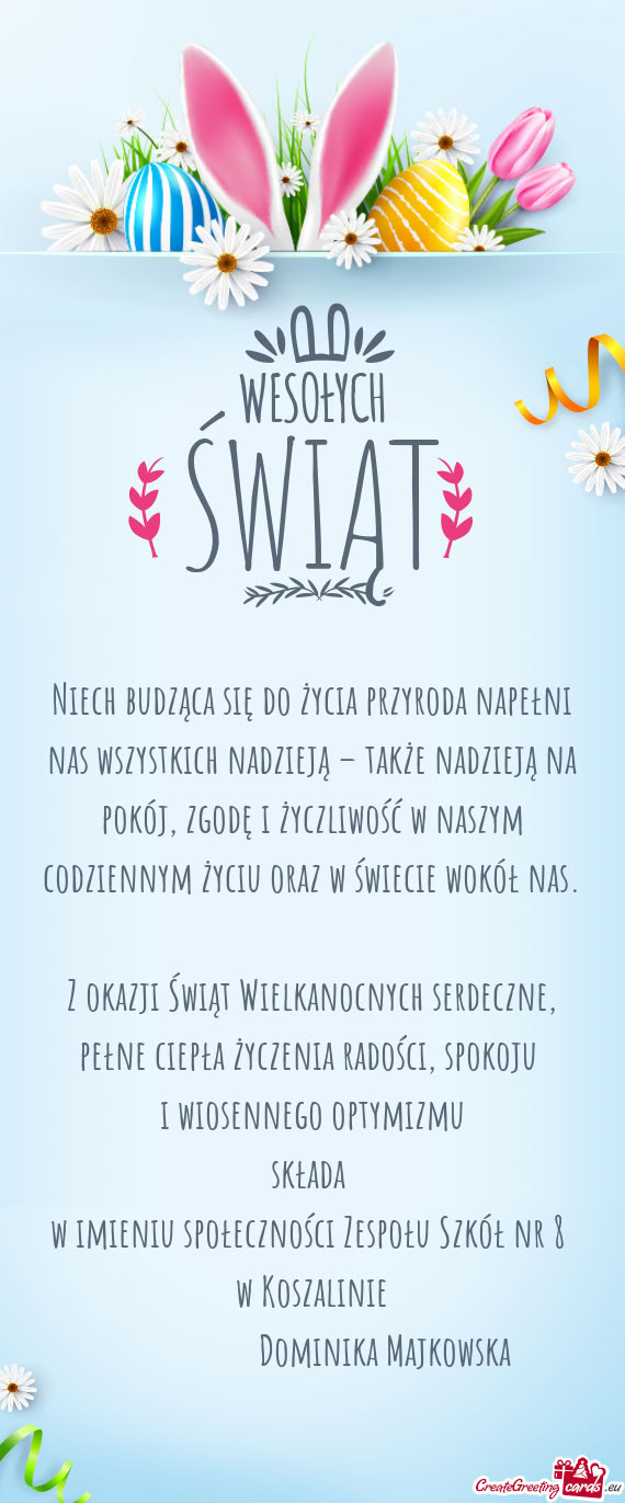 Z okazji Świąt Wielkanocnych serdeczne, pełne ciepła życzenia radości, spokoju