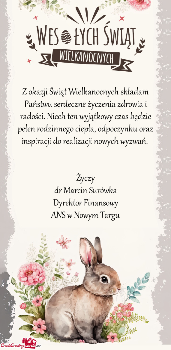 Z okazji Świąt Wielkanocnych składam Państwu serdeczne życzenia zdrowia i radości. Niech ten w