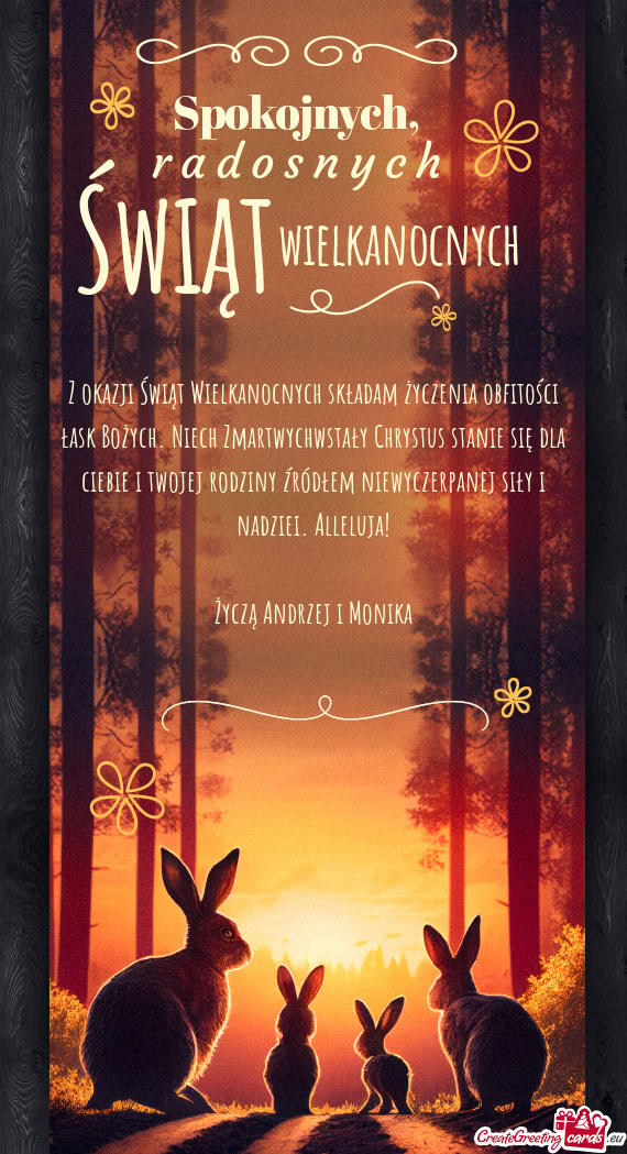 Z okazji Świąt Wielkanocnych składam życzenia obfitości łask Bożych. Niech Zmartwychwstały C