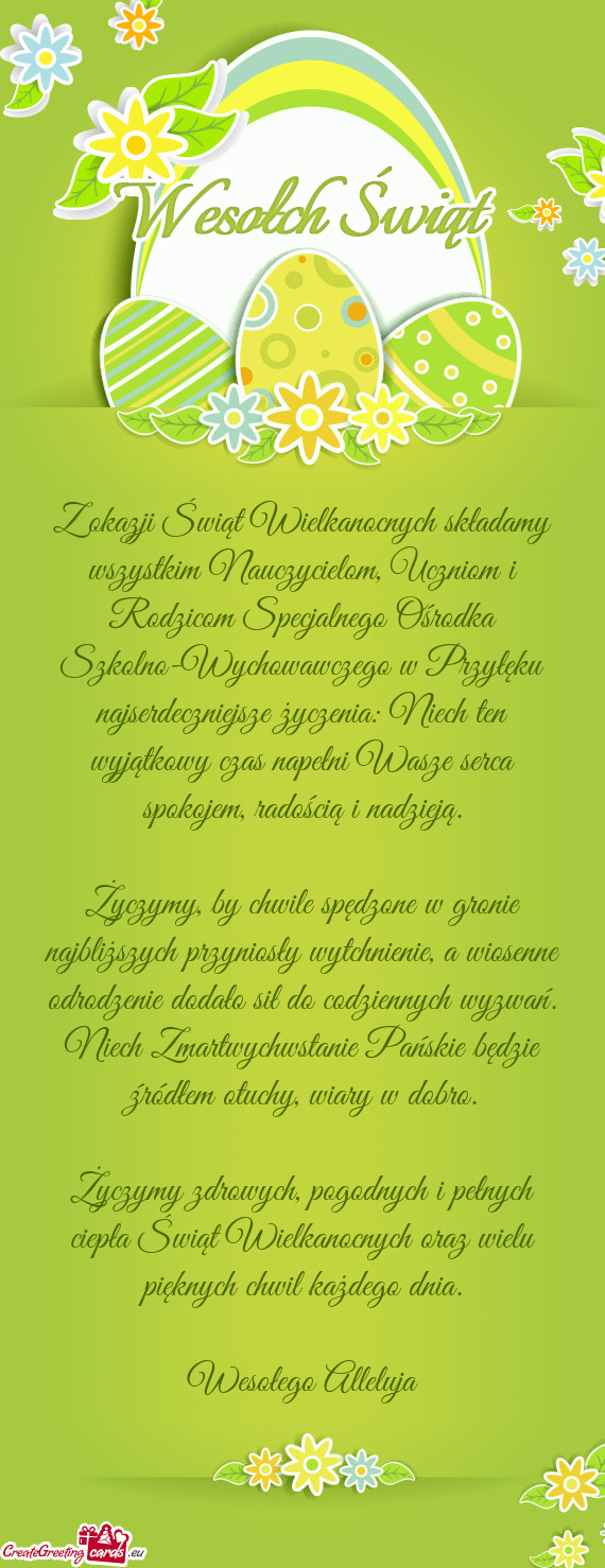 Z okazji Świąt Wielkanocnych składamy wszystkim Nauczycielom, Uczniom i Rodzicom Specjalnego Ośr