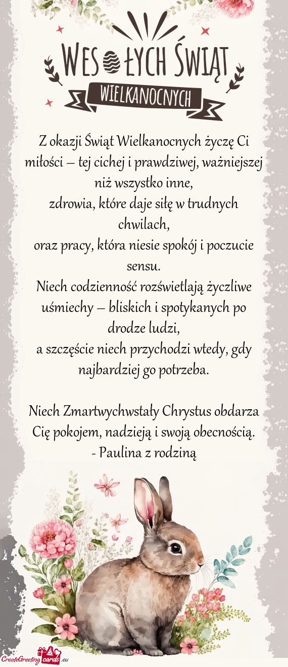 Z okazji Świąt Wielkanocnych życzę Ci miłości – tej cichej i prawdziwej, ważniejszej niż w
