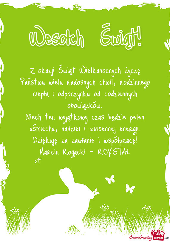 Z okazji Świąt Wielkanocnych życzę Państwu wielu radosnych chwil, rodzinnego ciepła i odpoczyn