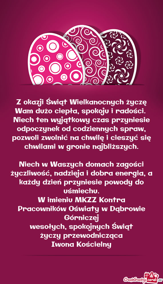 Z okazji Świąt Wielkanocnych życzę Wam dużo ciepła, spokoju i radości