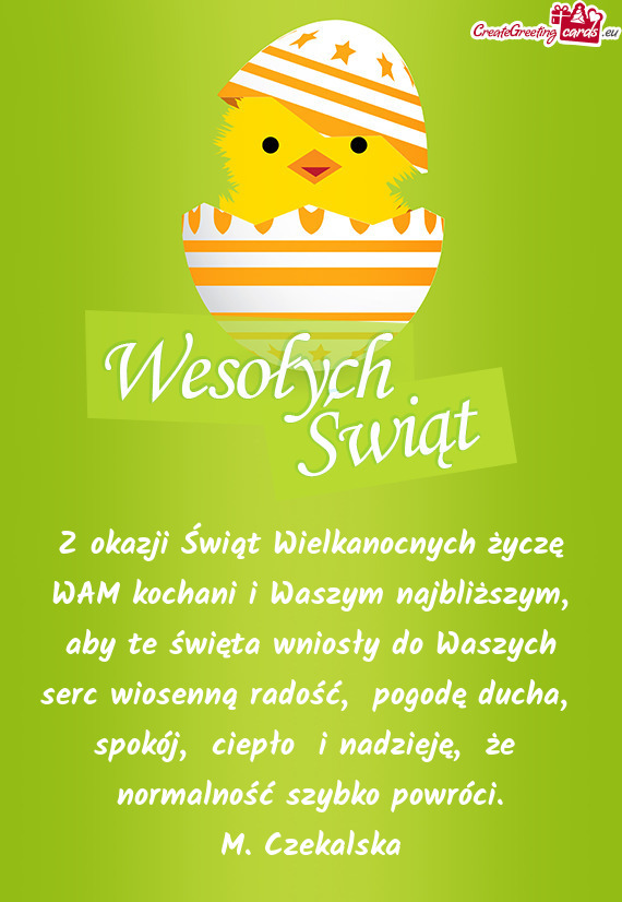 Z okazji Świąt Wielkanocnych życzę WAM kochani i Waszym najbliższym, aby te święta wniosły d