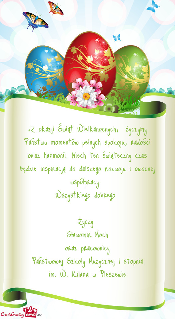 „Z okazji Świąt Wielkanocnych, życzymy Państwu momentów pełnych spokoju, radości oraz harm