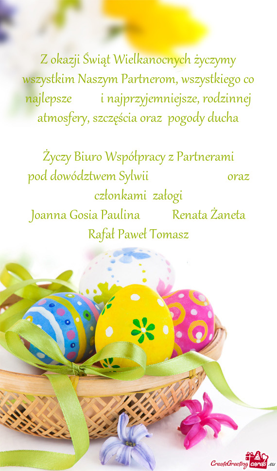 Z okazji Świąt Wielkanocnych życzymy wszystkim Naszym Partnerom, wszystkiego co najlepsze