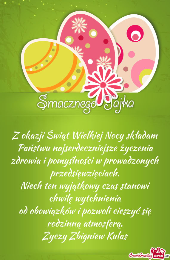 Z okazji Świąt Wielkiej Nocy składam Państwu najserdeczniejsze życzenia