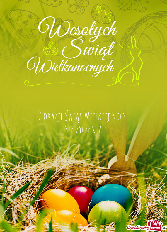 Z okazji Świąt Wielkiej Nocy Śle zyczenia