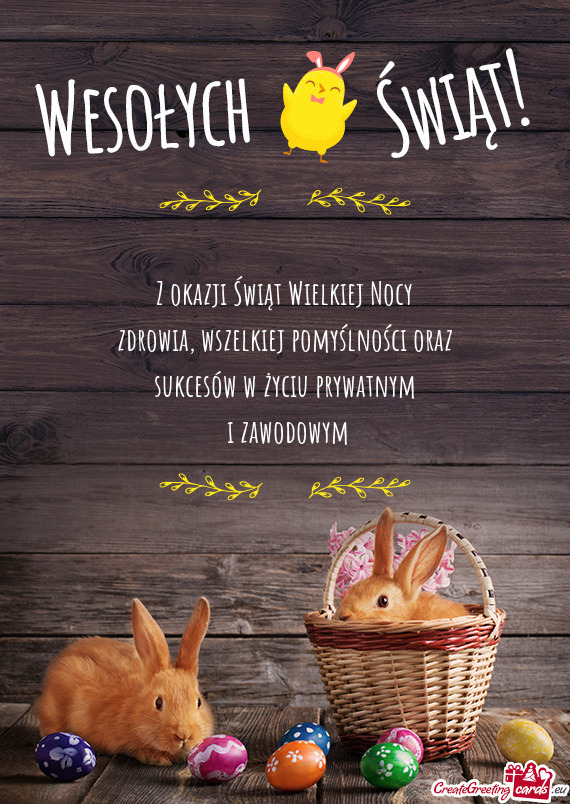 Z okazji Świąt Wielkiej Nocy  zdrowia, wszelkiej pomyślności oraz