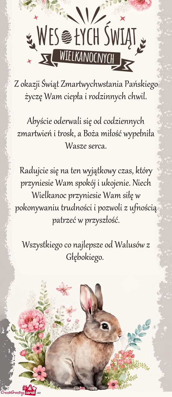 Z okazji Świąt Zmartwychwstania Pańskiego życzę Wam ciepła i rodzinnych chwil