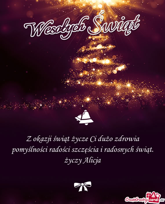 Z okazji świąt życze Ci dużo zdrowia pomyślności radości szczęścia i radosnych świąt. ży