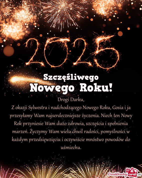 Z okazji Sylwestra i nadchodzącego Nowego Roku, Gosia i ja przesyłamy Wam najserdeczniejsze życze