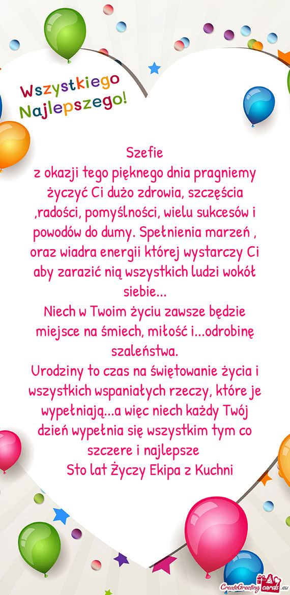 Z okazji tego pięknego dnia pragniemy życzyć Ci dużo zdrowia, szczęścia ,radości, pomyślnoś