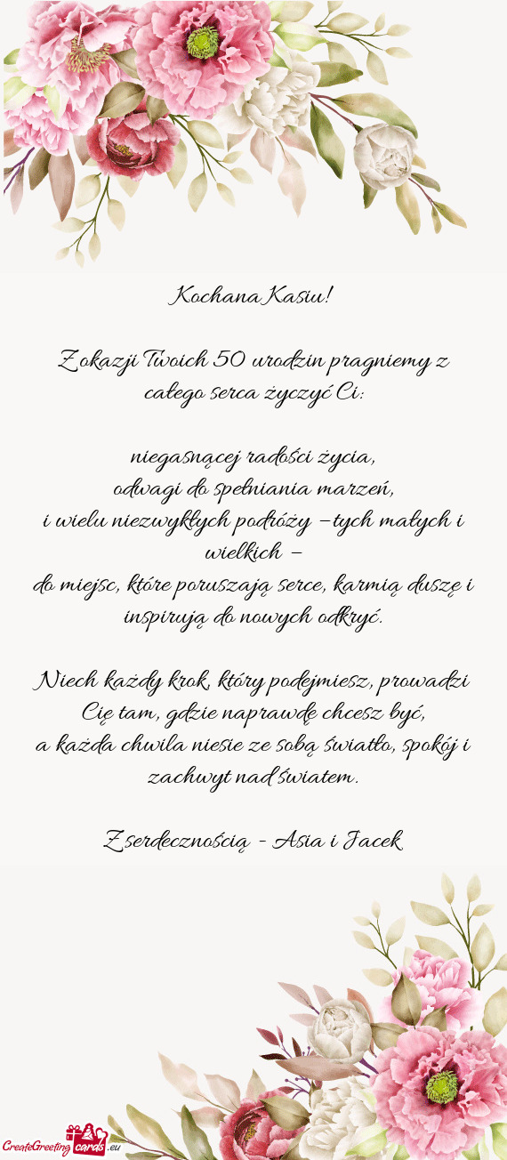 Z okazji Twoich 50 urodzin pragniemy z całego serca życzyć Ci