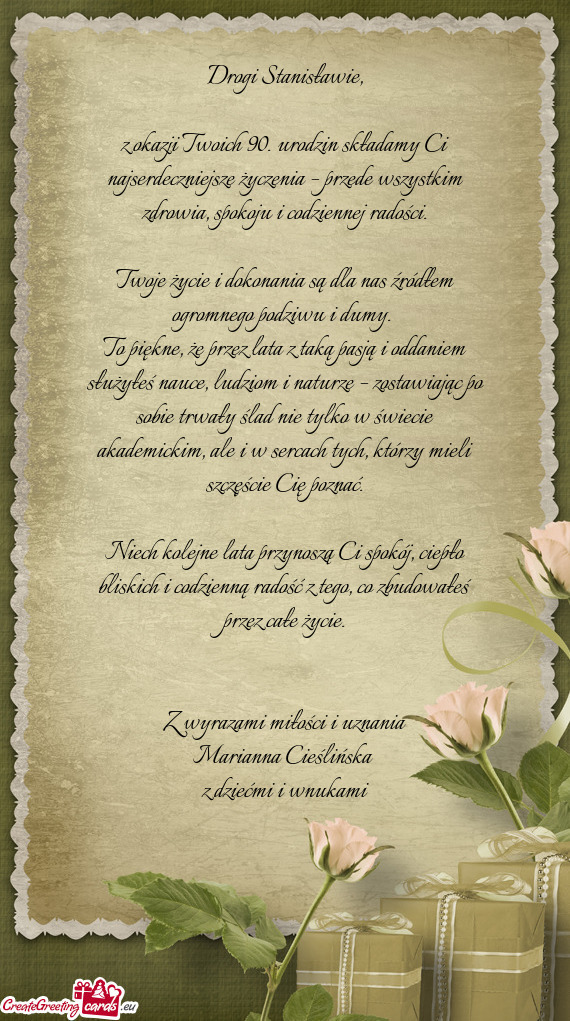 Z okazji Twoich 90. urodzin składamy Ci najserdeczniejsze życzenia – przede wszystkim zdrowia, s