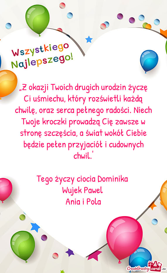 „Z okazji Twoich drugich urodzin życzę Ci uśmiechu, który rozświetli każdą chwilę, oraz se