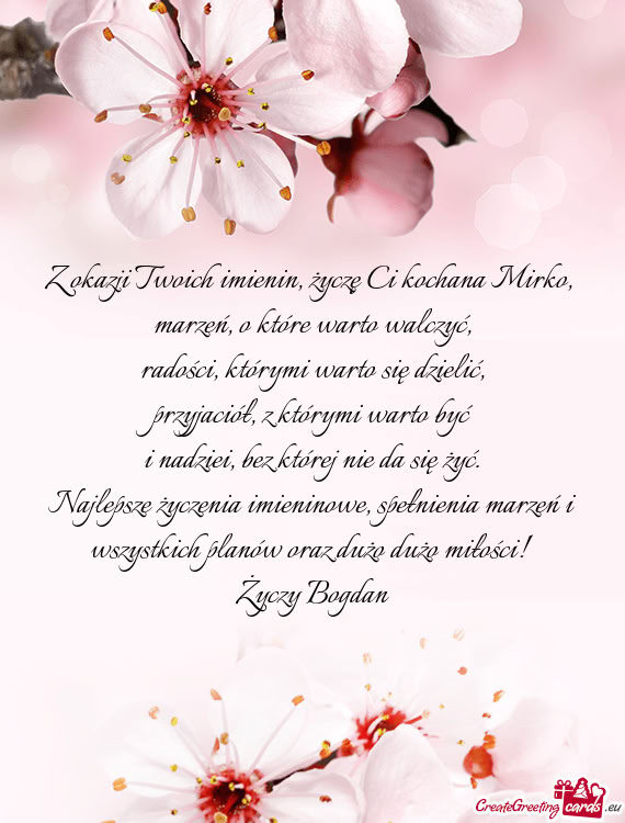 Z okazji Twoich imienin, życzę Ci kochana Mirko