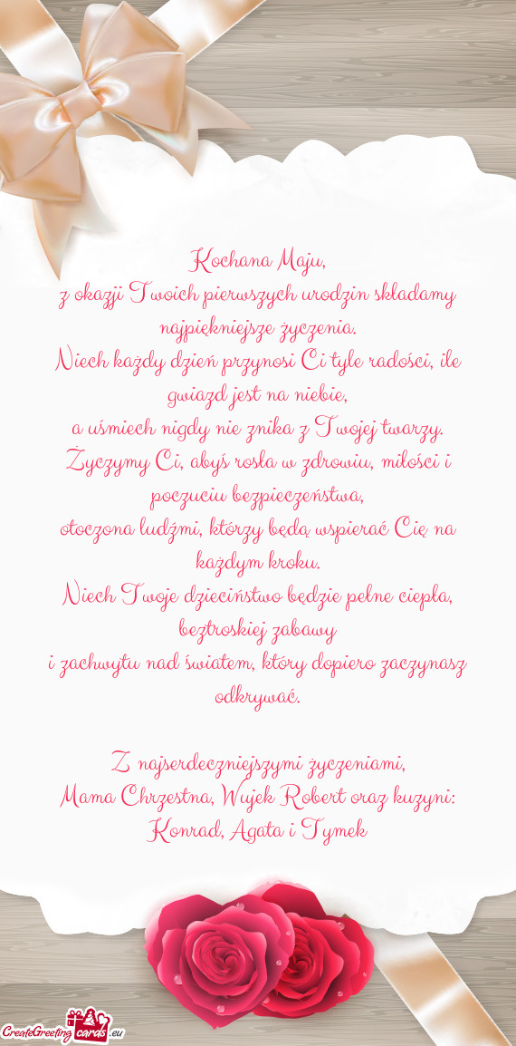 Z okazji Twoich pierwszych urodzin składamy najpiękniejsze życzenia