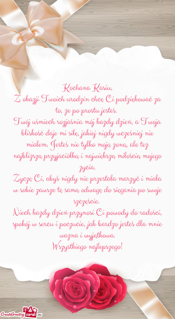 Z okazji Twoich urodzin chcę Ci podziękować za to, że po prostu jesteś